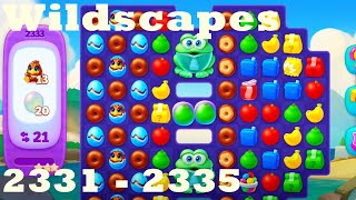 Wildscapes Level 2331 - 2335 HD Walkthrough | 3 - match game | gameplay | android | ios | pc | app