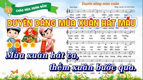 DUYÊN DÁNG MÙA XUÂN HÁT MẪU - ÂM NHẠC 5 KNTT