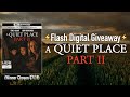 A Quiet Place Part II | ⚡️ Flash Digital Movie Code Giveaway ⚡️