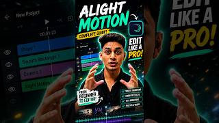 Alight Motion Complete Guide 🔥 | Beginner to Pro Editor in 2026 #shorts