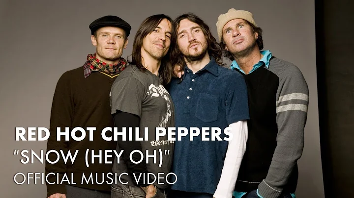 Red Hot Chili Peppers - Snow (Hey Oh) (Official Mu...