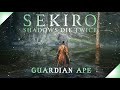 SEKIRO: SHADOWS DIE TWICE '"GUARDIAN APE"