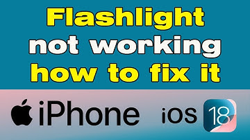iOS 18 flashlight not working how to fix it
