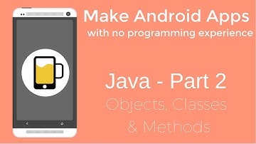 How to Make Android Apps - Java Programming Part 2