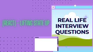 Real Life Interview Questions: Lifting state up in React