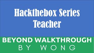 Cyber Security | Ethical Hacking | Pentesting Lab | Hackthebox  | Teacher