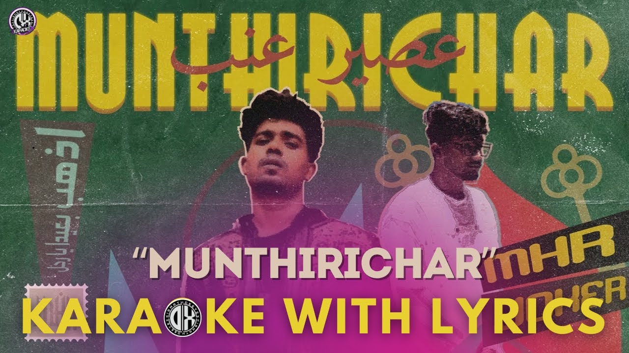 MunthirichaR - Karaoke with Lyrics HQ (MHRxJoker) Kismath Dx