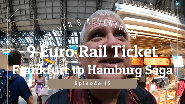 #15 - 9 Euro Rail Ticket Frankfurt to Hamburg Saga 🇩🇪  Xaver's Adventures