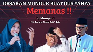 Download Lagu USTADZAH MUMPUNI ANGKAT BICARA SOAL GUS YAHYA DI DESAK MUNDUR DARI KETUA PBNU#mumpuniterbaru2025 MP3