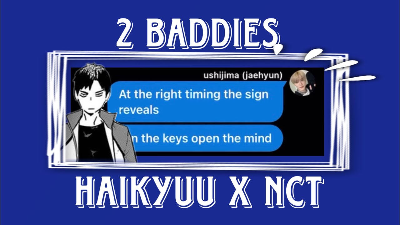 2 Baddies | Haikyuu X NCT