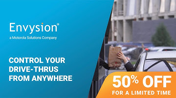 Control Your Drive-Thru From Anywhere with Envysion
