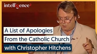 A List of Apologies from the Catholic Church - Christopher Hitchens | Intelligence Squared