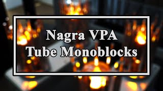 Nagra VPA Tube Monoblocks