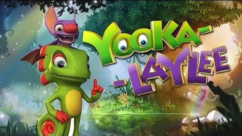 Yooka-Laylee Gameplay Walkthrough Part 1 Toybox LIVESTREAM