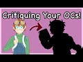 Critiquing Your OCs | Part 1