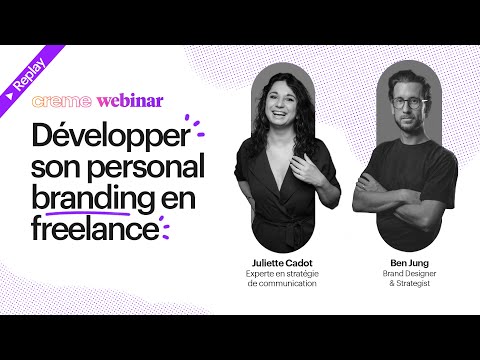 Développer son personal branding en freelance 📣 - video from Crème de la Crème