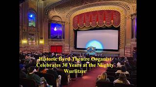 Historic Byrd Theatre Organist Celebrates 30 Years on Mighty Wurlitzer: Greg McQuade / WTVR (3/6/26)