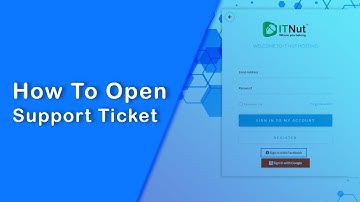 How to Open a Support Ticket - IT Nut Hosting