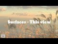 Surfaces This View Lyrics mp3