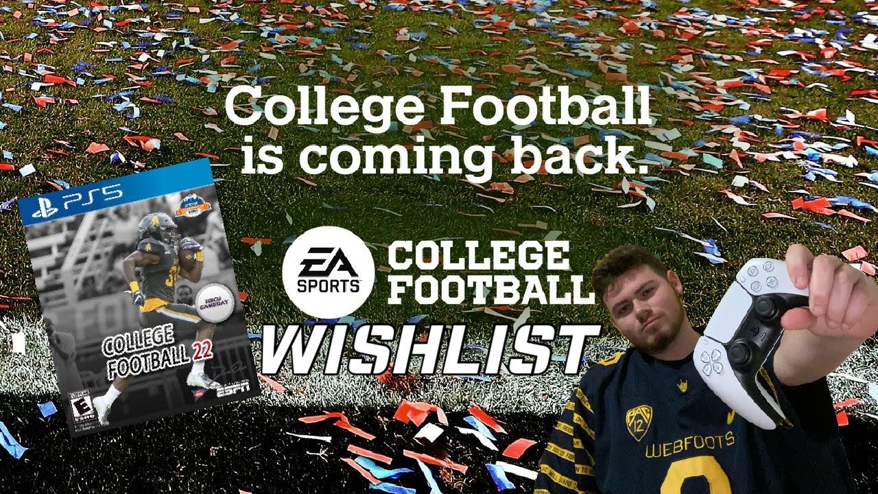 The Must Need EA Sports College Football Wish List!!! YouTube