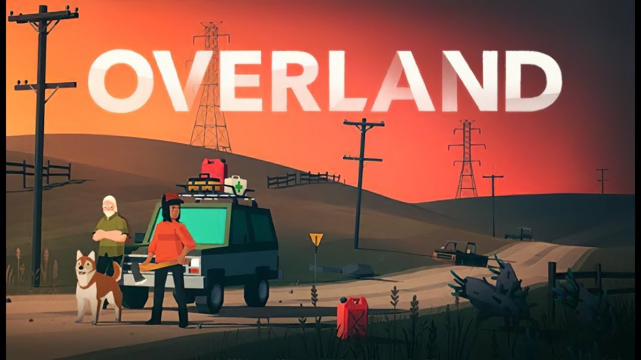 Overland ★ GamePlay ★ Ultra Settings
