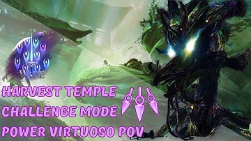 [Wipe] Harvest Temple CM | The Voidwalker Title Run | Power Portal Virtuoso PoV