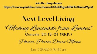"Next Level Living - Making Lemonade from Lemons"