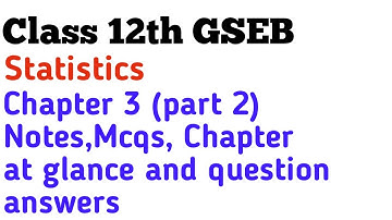 Class 12th GSEB Statistics chapter 3 (part 2) mcqs, notes, chapter at glance and questions answers