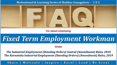 Fixed Term Workmen | Fixed Term Employees | Fixed Term Employment