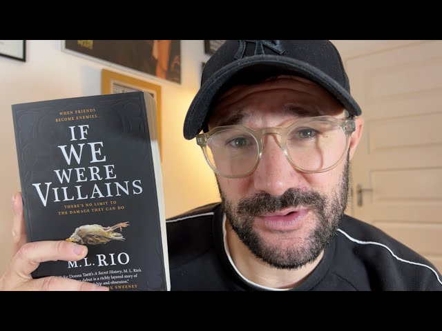 If We Were Villians by M. L. Rio - Review 