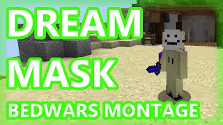 Dream Mask (Bedwars Montage)