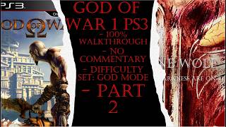 God of War 1 PS3 (God) 100% Walkthrough Part 2 (No Commentary)