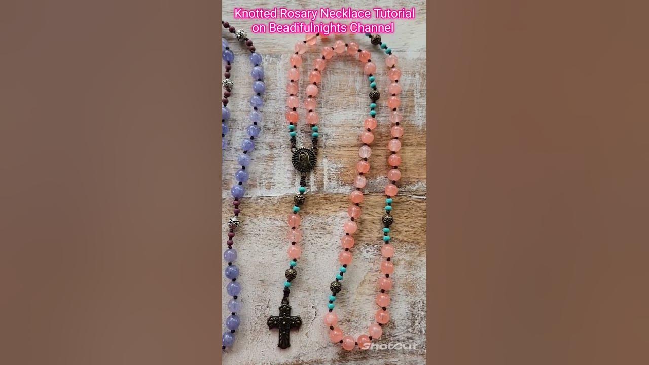 Knotted Rosary Necklace Tutorial #rosary #beadingtutorials #knotting  #macrame #beadsjewelrymaking 