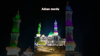 adzan merdu menggetarkan jiwa