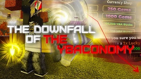 [YBA] The DOWNFALL of The YBACONOMY
