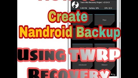 How to create Nandroid backup of galaxy core 2/any device using twrp recovery