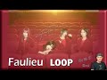 Faulieu.「LOOP」(Reaction)