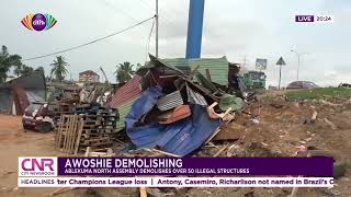 Awoshie Demolishing: Ablekuma North Assembly demolishes over 50 illegal structures