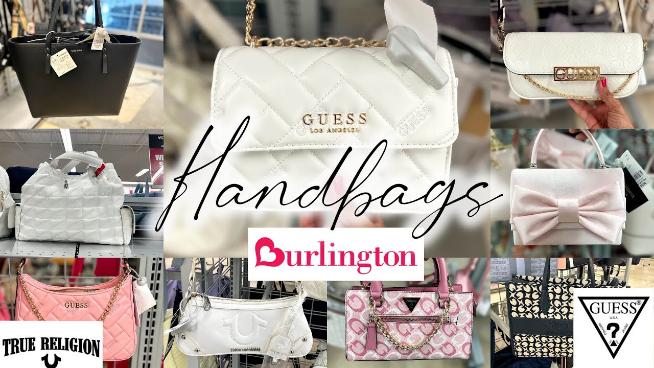 BURLINGTON | Purses • Handbags • GUESS • TRUE RELIGION • TOMMY HILFIGER • Shop With Me!