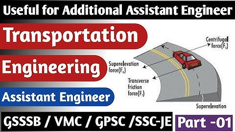 Part -1 I Transportation Engineering Most IMP Ques. for Additional Assistant Engineer/AE GSSSB/VMC