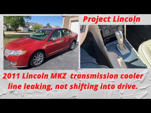 How to repair leaking transmission cooler line on 2011 Lincoln MKZ