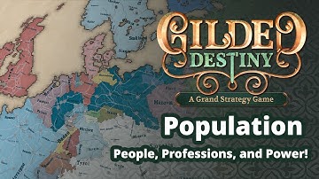 People, Professions, and Power: Population Dynamics in Gilded Destiny (Dev Diary 28)