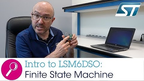 Introduction to LSM6DSO: Finite State Machine