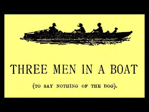 Джером К. Джером "Трое в лодке не считая собаки"