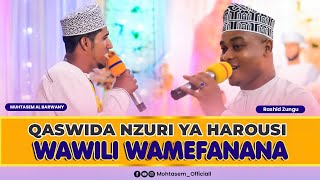 Mohtasem ft Rashid zungu kaswida nzuri ya harusi yenye ladha tamu#kaswidayaharusi#harusi