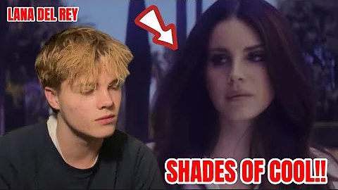 LANA DEL REY - SHADES OF COOL!!! **first reaction**