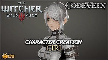 Code Vein - Ciri Character Creation (The Witcher)
