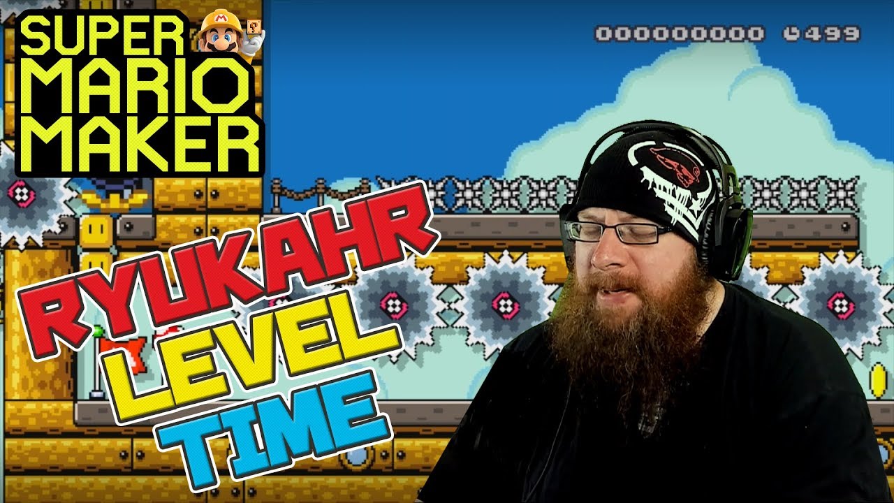 RYUKAHR LEVEL TIME! - Super Mario Maker - OSHIKOROSU Vs. RYUKAHR! - YouTube