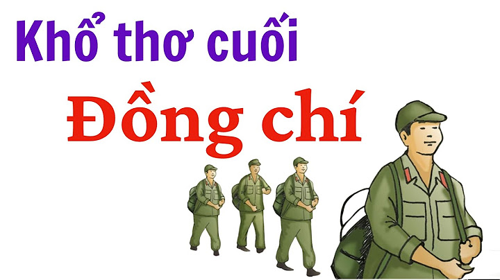 Viết đoạn văn phân tích khổ cuối bài đồng chí