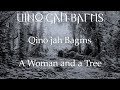Qino jah Bagms - A Woman and A Tree ( Gothic Language Poem )